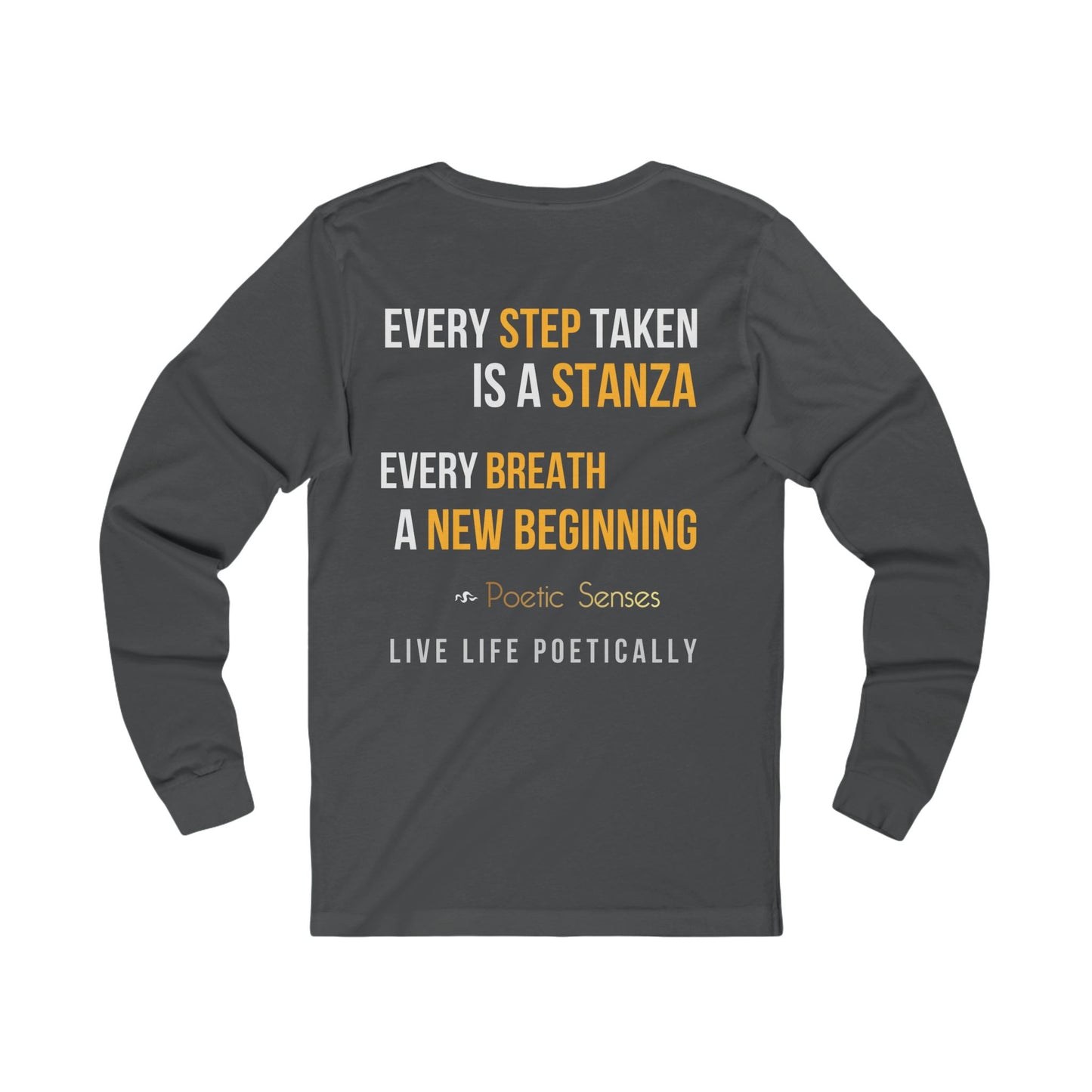 Poetic Senses Poetry In Motion Long Sleeve Tee — Poetic Inspirational graphic shirt