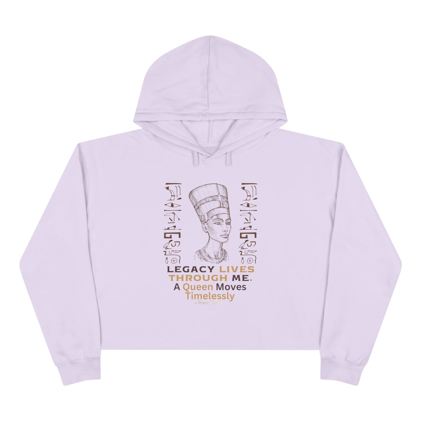 Queen Nefertiti Crop Hoodie — "Legacy Lives Through Me" Egyptian Goddess Graphic