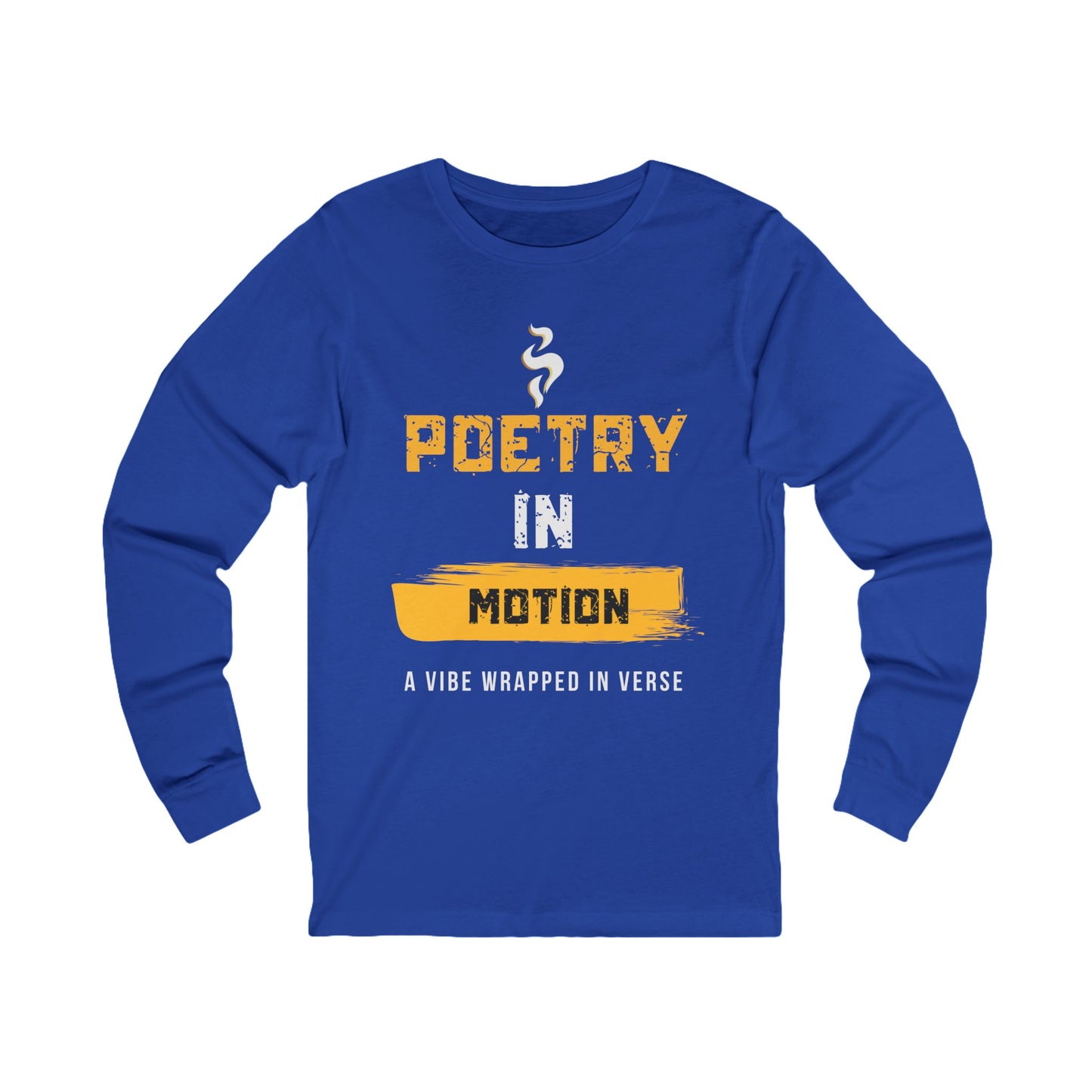 Poetic Senses Poetry In Motion Long Sleeve Tee — Poetic Inspirational graphic shirt