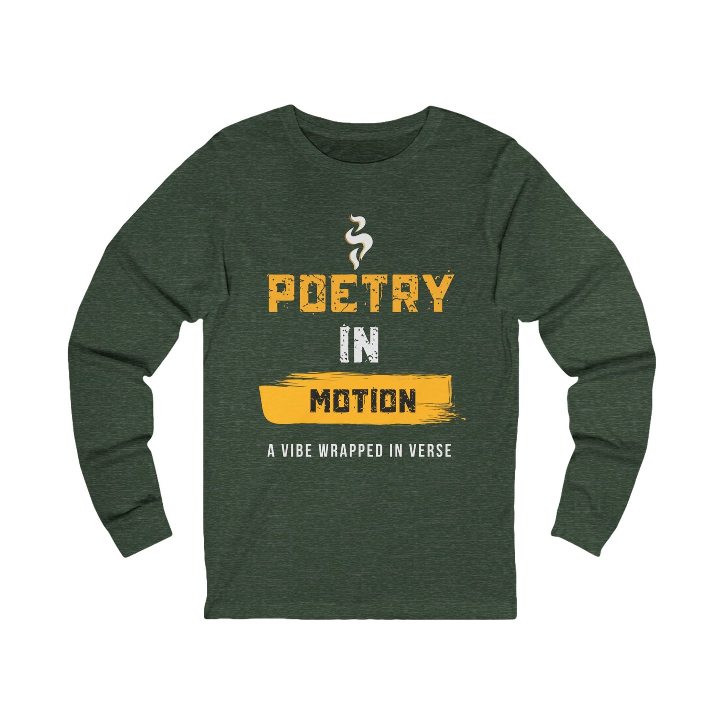 Poetic Senses Poetry In Motion Long Sleeve Tee — Poetic Inspirational graphic shirt